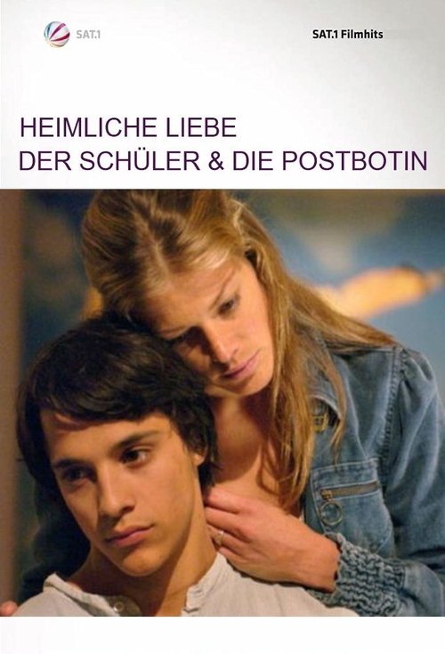 Heimliche Liebe - Der Schüler und die Postbotin poster