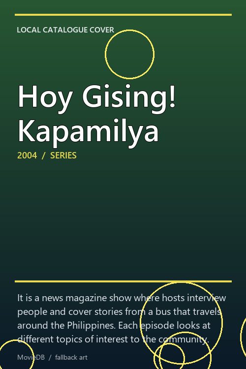 Hoy Gising! Kapamilya poster