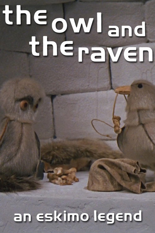Owl and the Raven: An Eskimo Legend poster