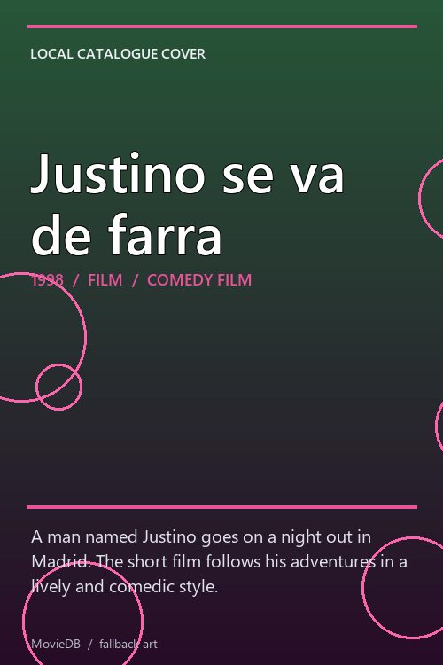 Justino se va de farra poster