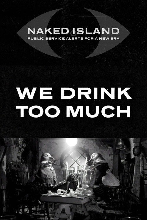 We Drink Too Much poster