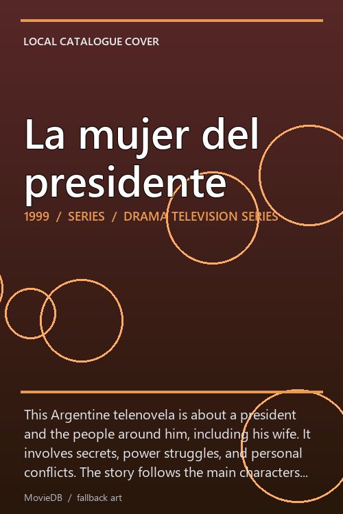 La mujer del presidente poster
