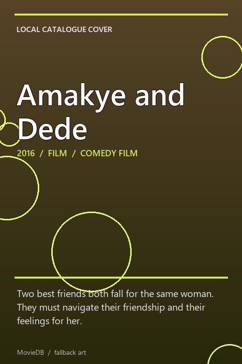 Amakye and Dede poster
