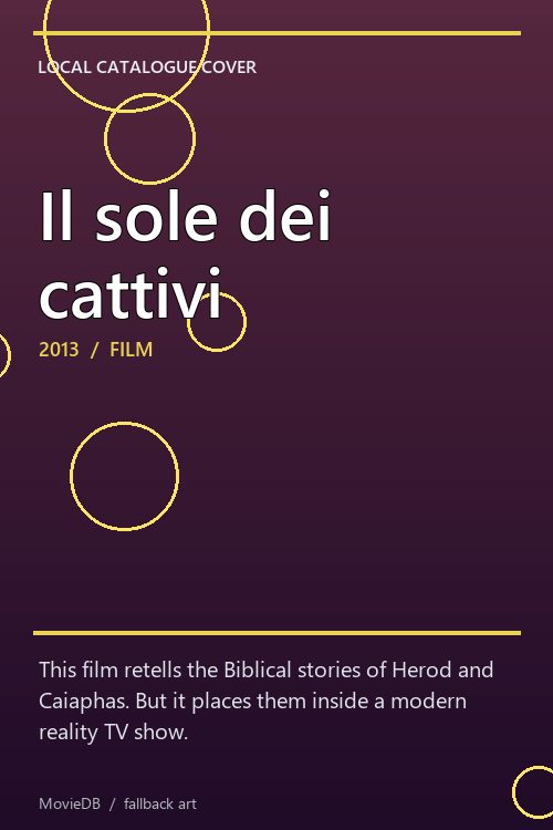 Il sole dei cattivi poster