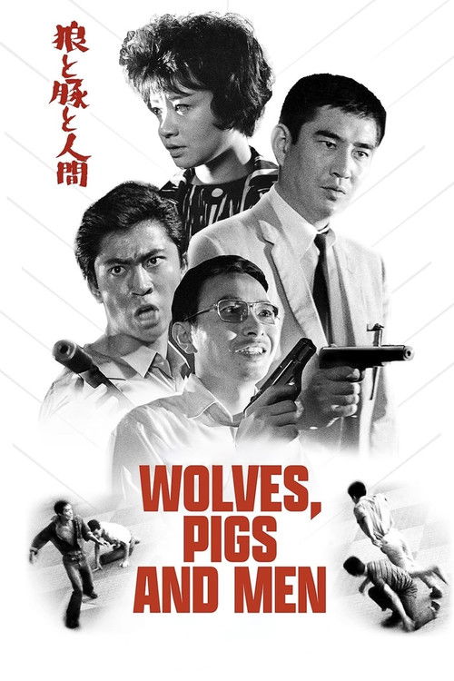 Wolves, Pigs and Men poster