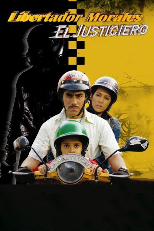 Libertador Morales, el Justiciero poster