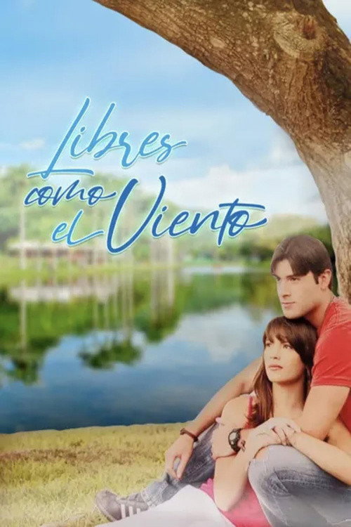 Libres como el viento poster