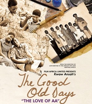 The Good Old Days: The Love of AA poster