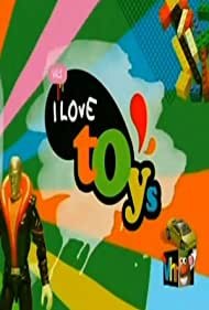 I Love Toys poster