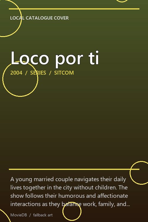 Loco por ti poster