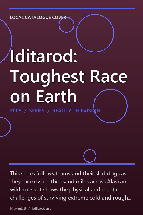 Iditarod: Toughest Race on Earth poster
