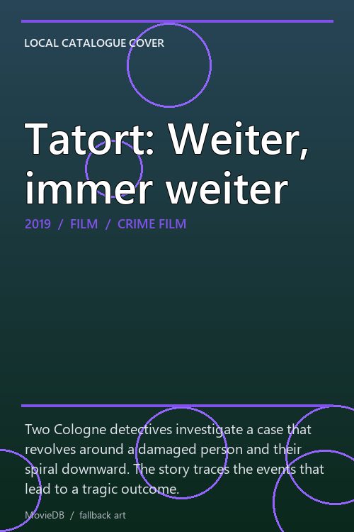 Tatort: Weiter, immer weiter poster