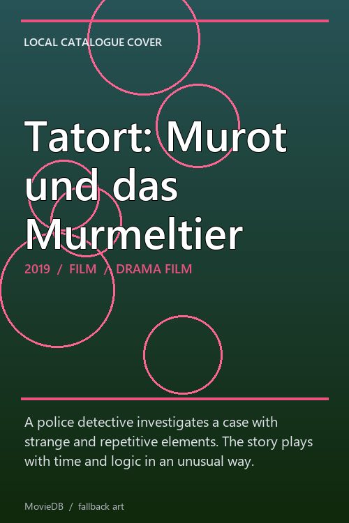 Tatort: Murot und das Murmeltier poster