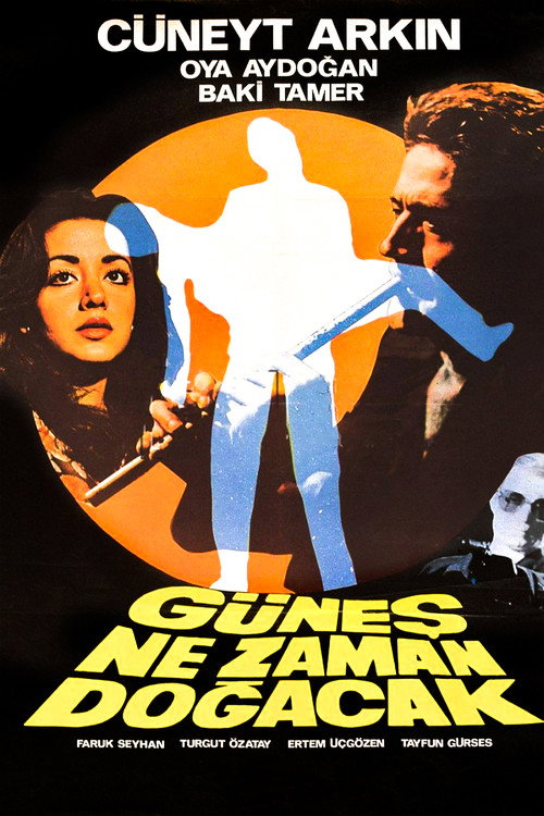 Güneş Ne Zaman Doğacak poster
