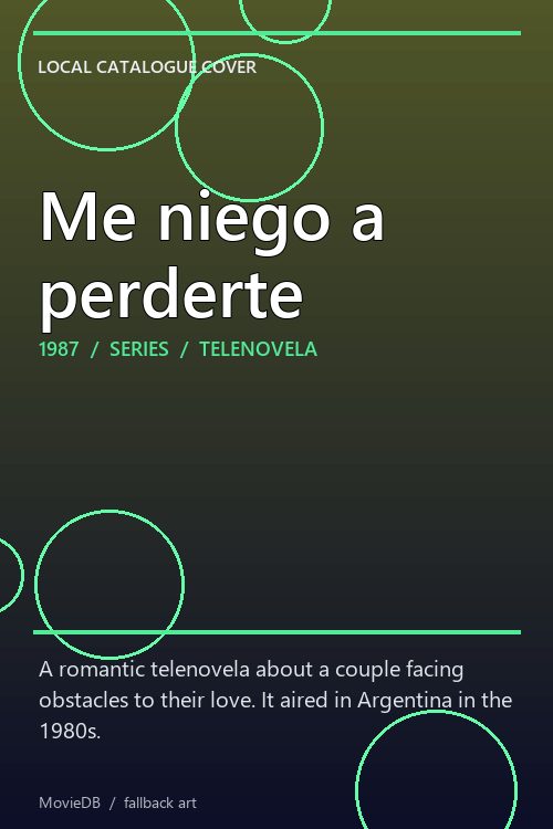 Me niego a perderte poster