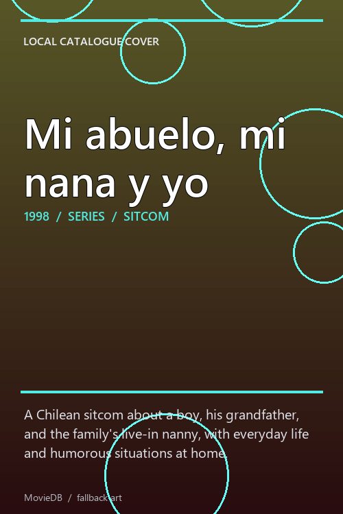 Mi abuelo, mi nana y yo poster