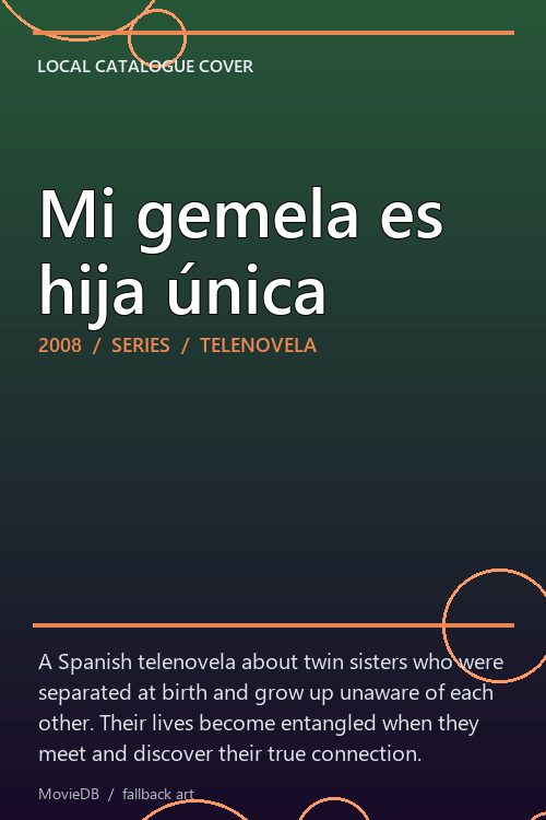 Mi gemela es hija única poster