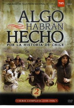 Algo habrán hecho por la historia de Chile poster