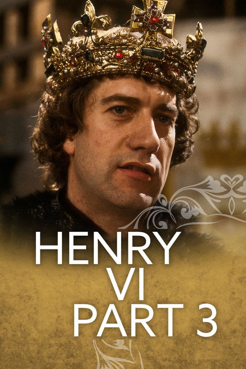 The Third Part of Henry the Sixth poster
