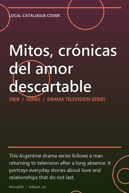 Mitos, crónicas del amor descartable poster