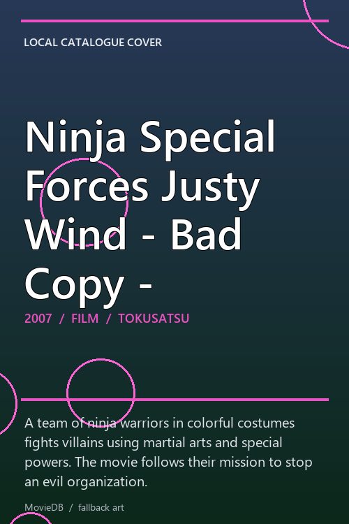 Ninja Special Forces Justy Wind - Bad Copy - poster