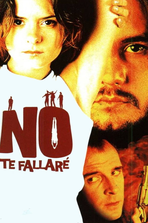 No Te Fallare poster