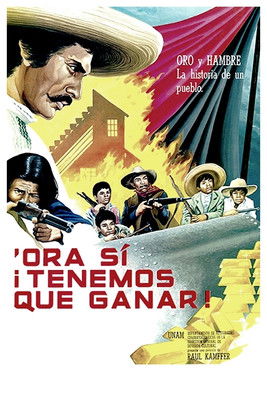 Ora sí ¡tenemos que ganar! poster