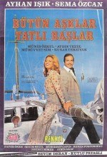 Bütün Aşklar Tatlı Başlar poster