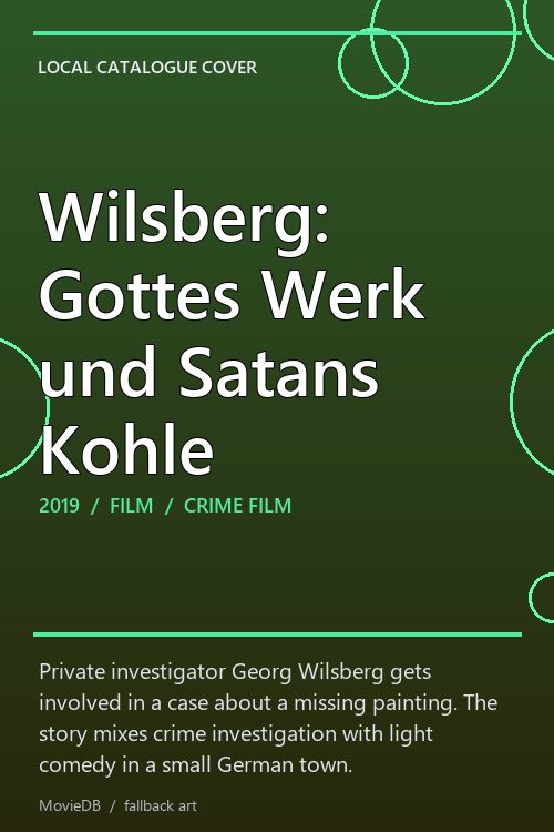 Wilsberg: Gottes Werk und Satans Kohle poster