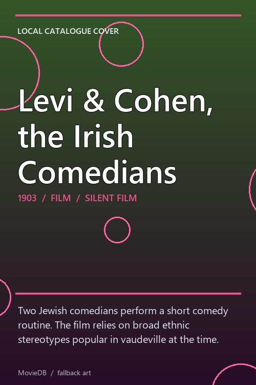 Levi & Cohen, the Irish Comedians poster