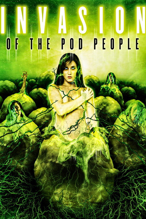 Invasion of the Pod People poster