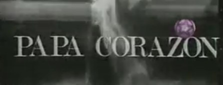 Papá corazón poster