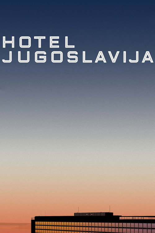 Hotel Jugoslavija poster