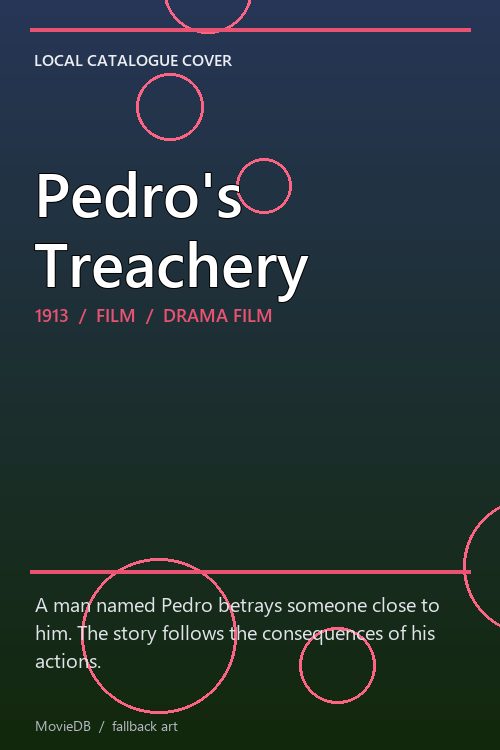 Pedro's Treachery poster