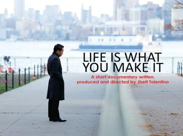 Life Is What You Make It poster