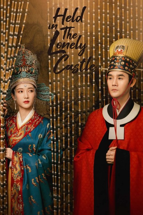 Held in the Lonely Castle poster