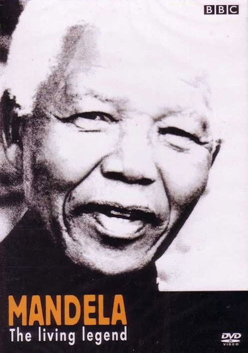 Mandela: The Living Legend poster