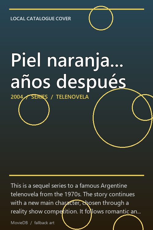 Piel naranja... años después poster