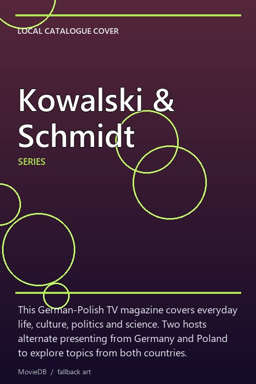 Kowalski & Schmidt poster