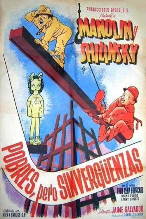 Pobres, pero sinvergüenzas poster