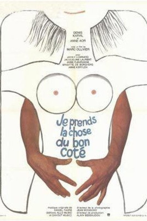 Je prends la chose du bon côté poster