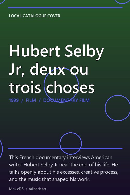 Hubert Selby Jr, deux ou trois choses poster