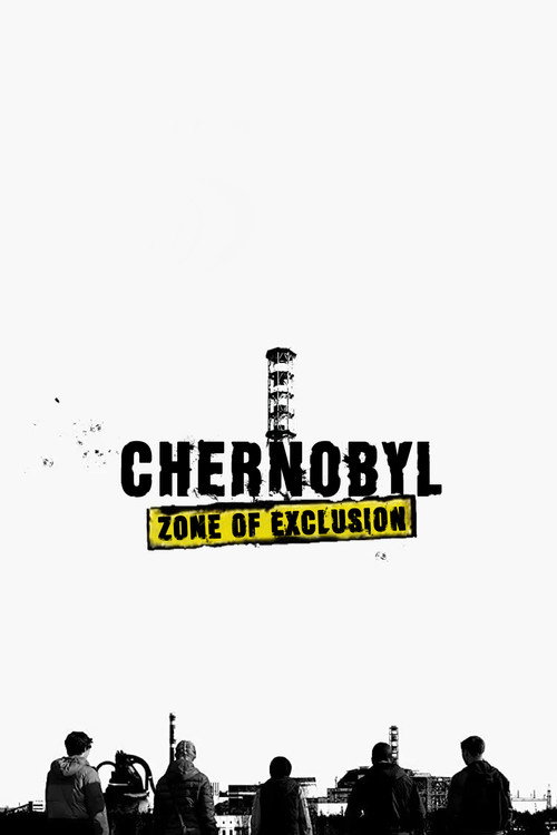 Chernobyl. Exclusion Zone. Final poster