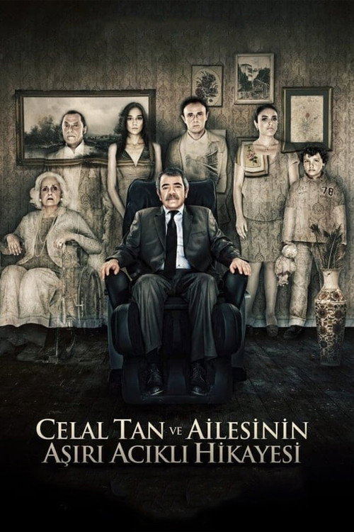 The Extremely Tragic Story of Celal Tan and His Family poster