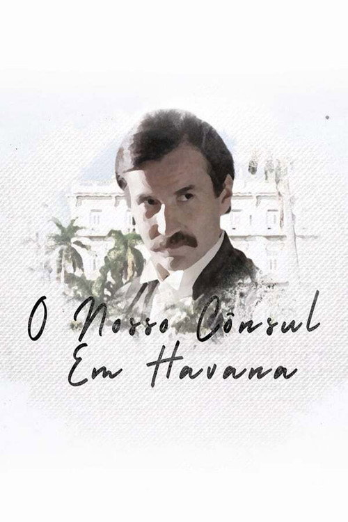 O Nosso Cônsul em Havana poster