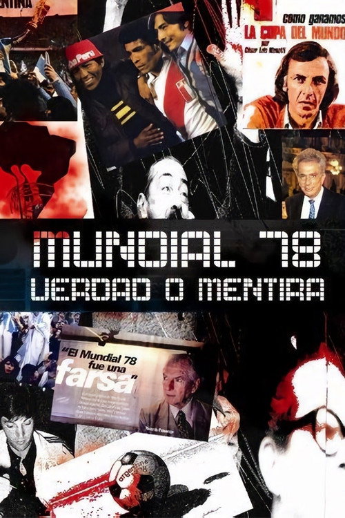 Mundial 78. Verdad o Mentira poster