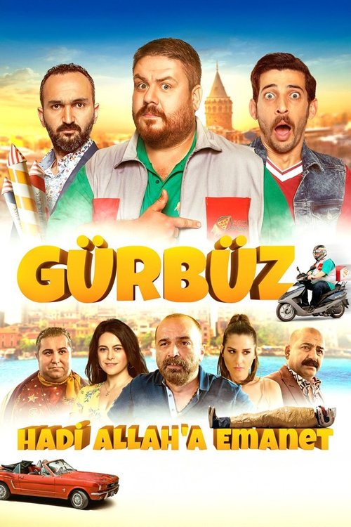Gürbüz: Hadi Allah'a Emanet poster