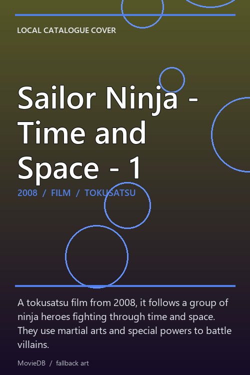 Sailor Ninja - Time and Space - 1 poster