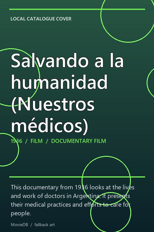 Salvando a la humanidad (Nuestros médicos) poster
