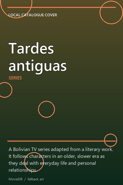 Tardes antiguas poster